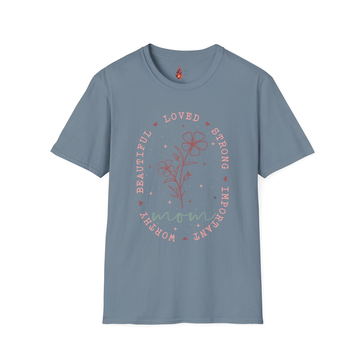 'Loved, Strong, Beautiful, Mom' Floral Design