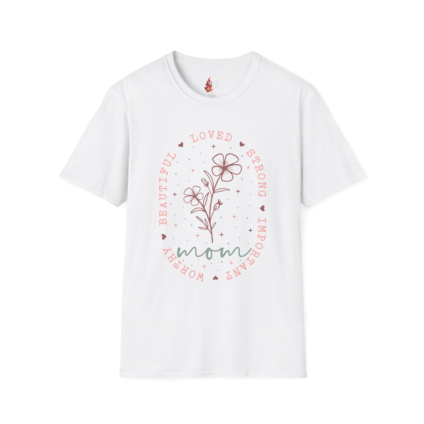 'Loved, Strong, Beautiful, Mom' Floral Design