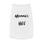 Cute Pet Tank Top - 'Momma's BFF' Dog Apparel for Everyday Wear