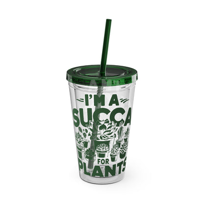 I'm a Succa for plants - Sunsplash Succulent Tumbler - 16oz Plant Lover's Travel Cup with Straw