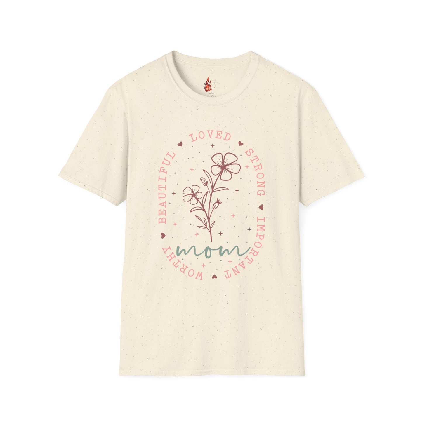 'Loved, Strong, Beautiful, Mom' Floral Design