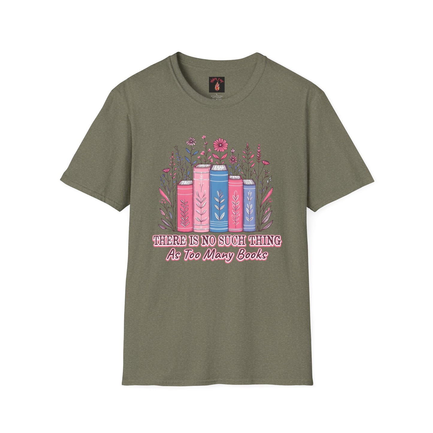 Book Lover's Unisex T-Shirt | There Is No Such Thing As Too Many Books | Gift for Readers, Cozy Outfit, Literary Tee, Bookworm Apparel