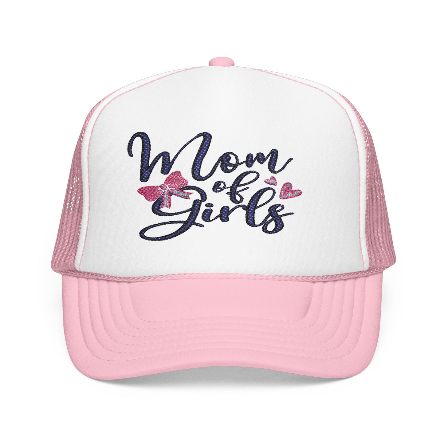 Mom of Girls Embroidered Foam Trucker Hat