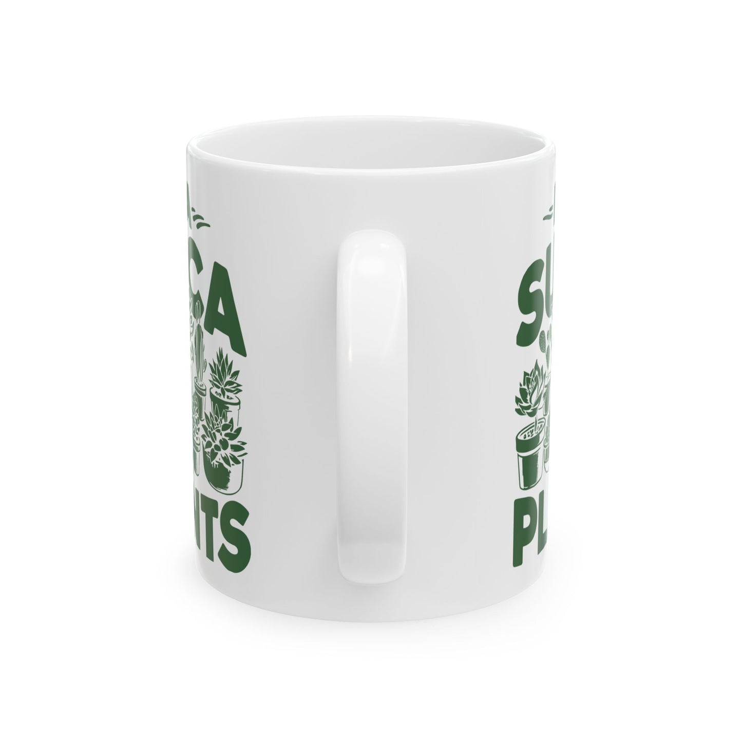 I'm a Succa for Plants Ceramic Mug - Perfect Gift for Plant Lovers