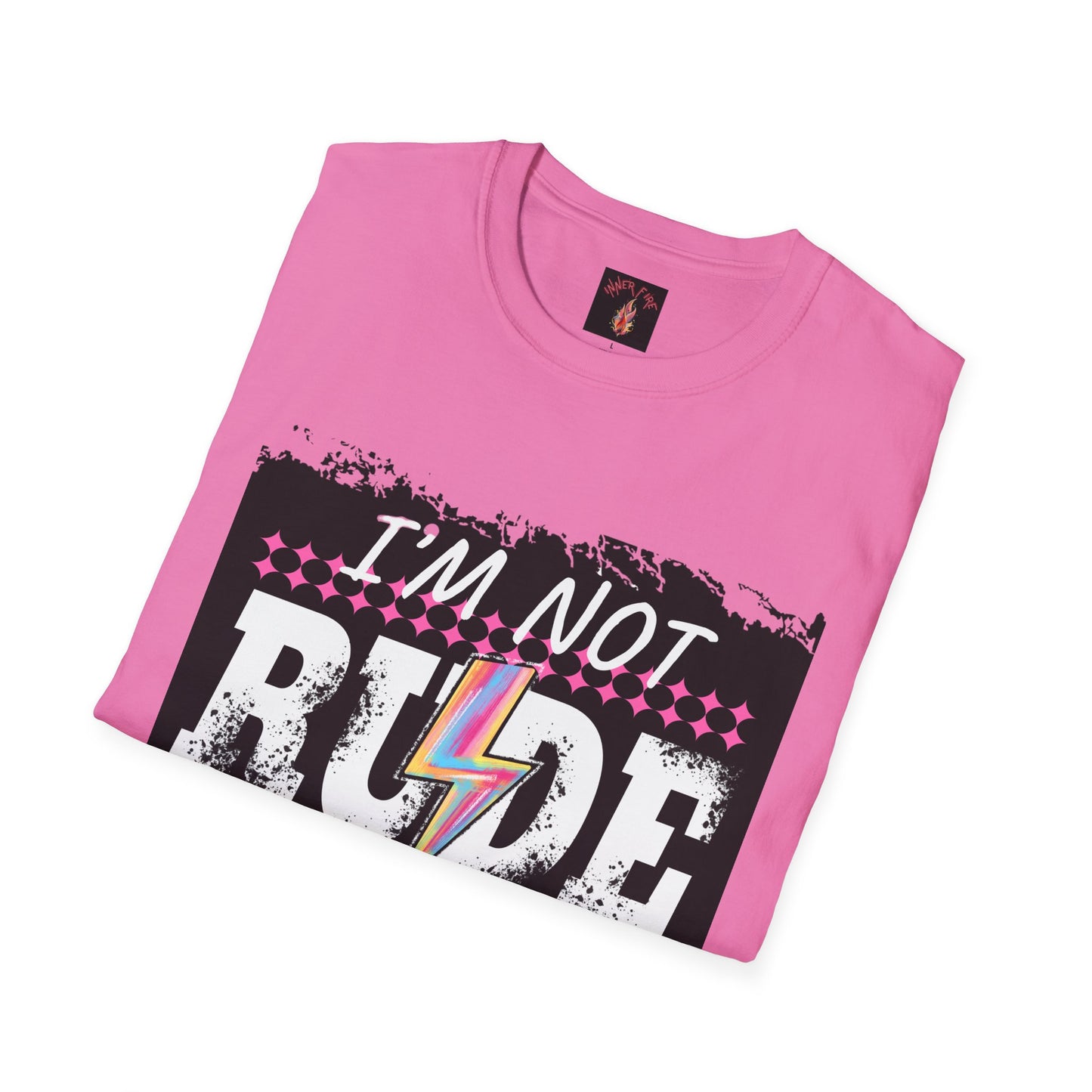 I'm not rude I'm honest - soft style tshirt