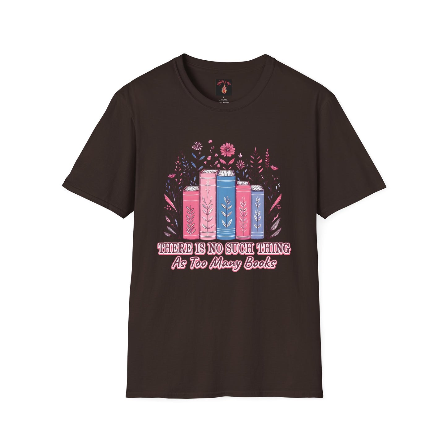 Book Lover's Unisex T-Shirt | There Is No Such Thing As Too Many Books | Gift for Readers, Cozy Outfit, Literary Tee, Bookworm Apparel