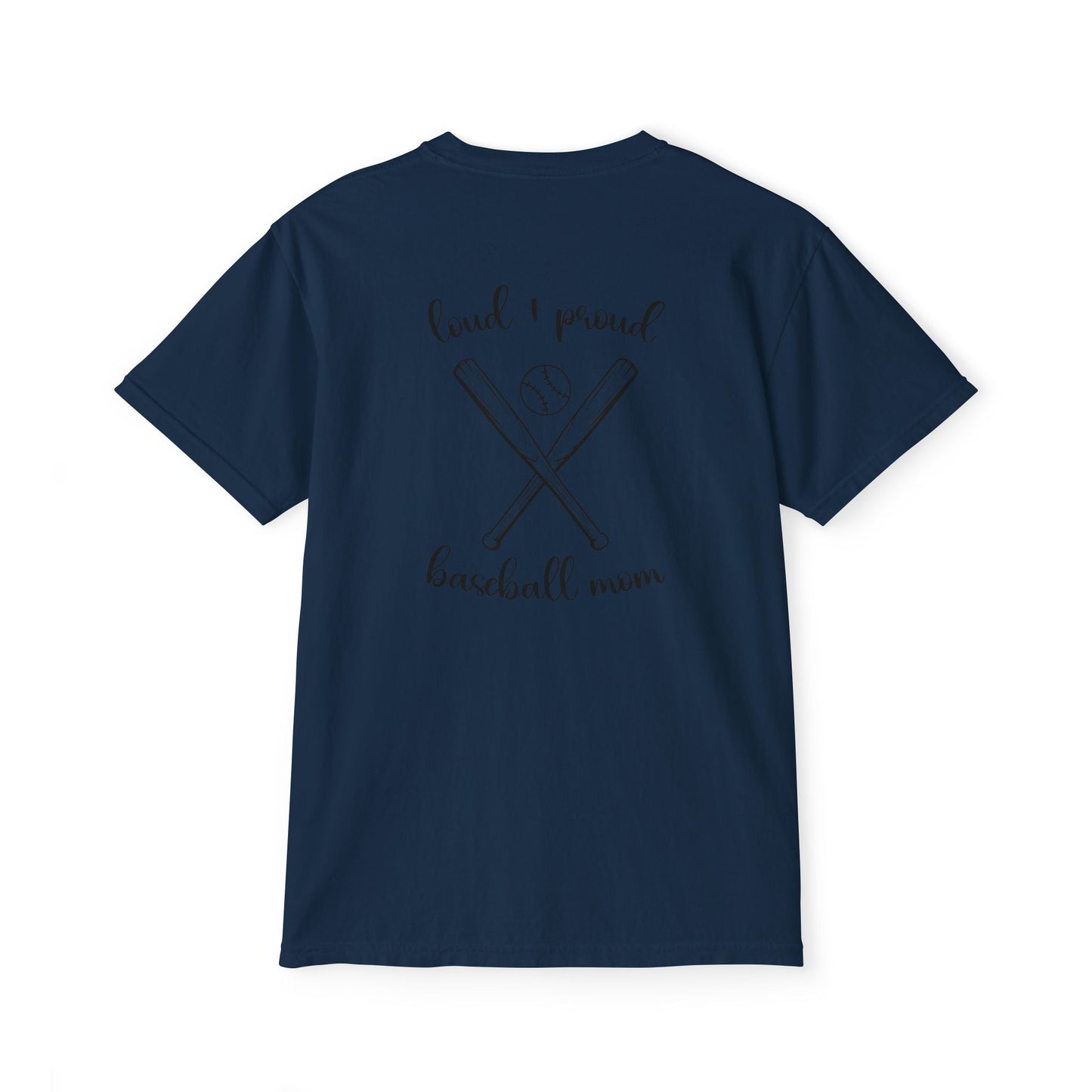Loud & Proud Baseball Mom pocket T-Shirt