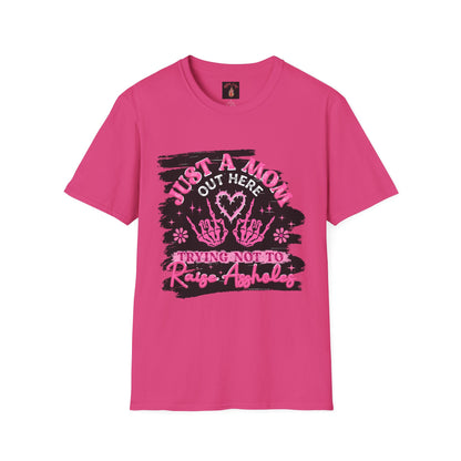 Sassy Mom T-Shirt: Just a Mom Out Here Trying Not To Raise Assholes