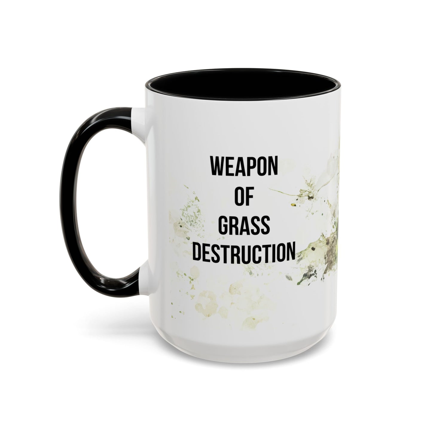Weapon of Grass Destruction Accent Coffee Mug (11, 15oz)