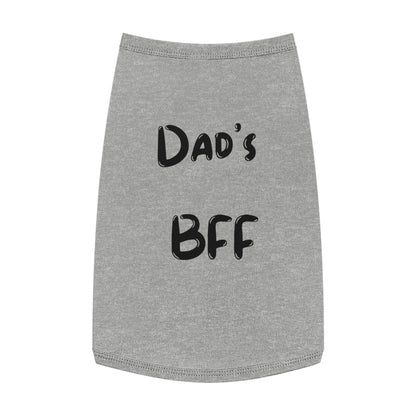 Dad's BFF Pet Tank Top - Cute Dog Shirt for Father's Day