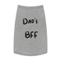 Dad's BFF Pet Tank Top - Cute Dog Shirt for Father's Day