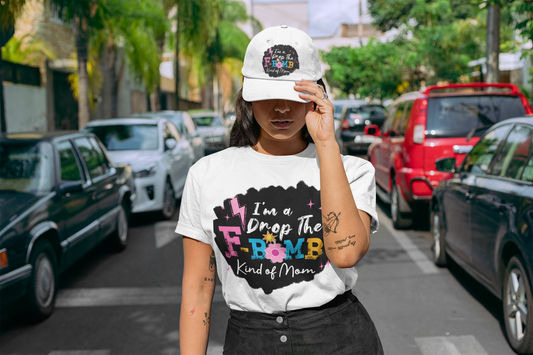 Fun Mom T-Shirt, I'm a Drop the F-Bomb Kind of Mom Tee
