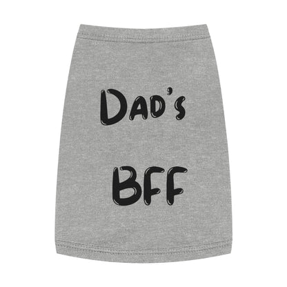 Dad's BFF Pet Tank Top - Cute Dog Shirt for Father's Day