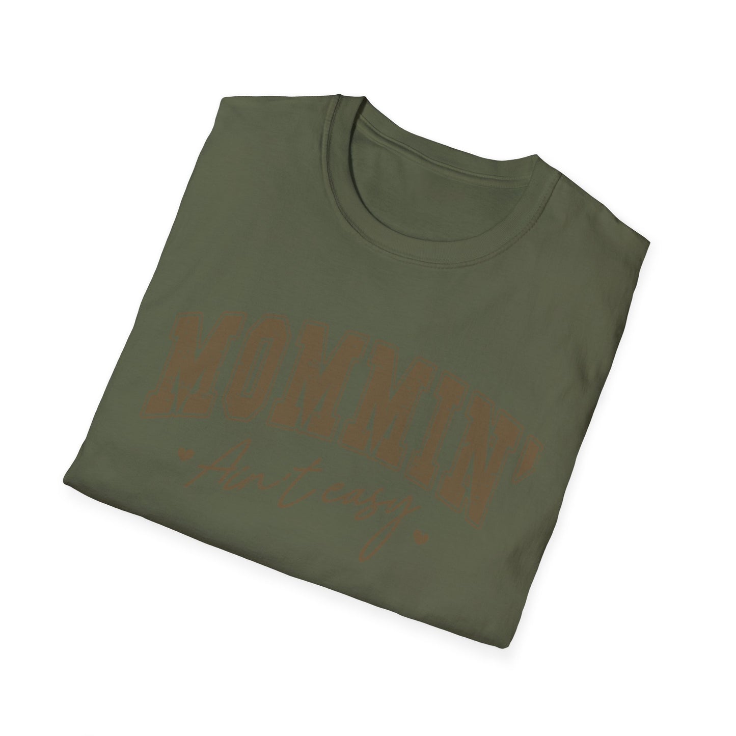 Mommin' Ain't Easy Unisex Softstyle T-Shirt - Comfy Graphic Tee for Moms