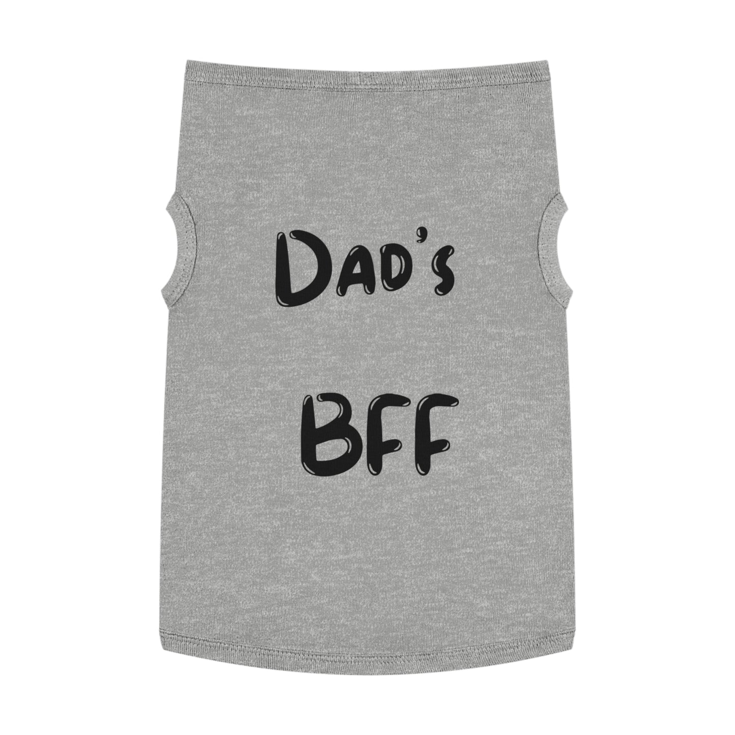 Dad's BFF Pet Tank Top - Cute Dog Shirt for Father's Day