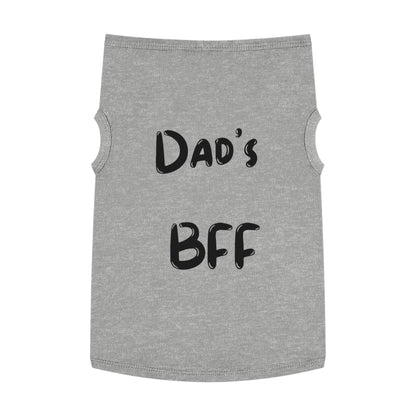 Dad's BFF Pet Tank Top - Cute Dog Shirt for Father's Day