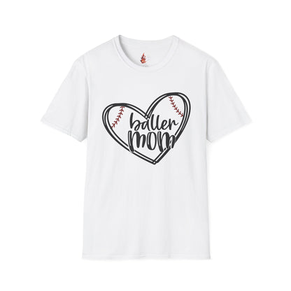 Baller Mom T-Shirt - Unisex Softstyle Tee for Sports Moms