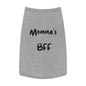 Cute Pet Tank Top - 'Momma's BFF' Dog Apparel for Everyday Wear