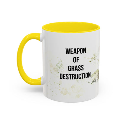 Weapon of Grass Destruction Accent Coffee Mug (11, 15oz)