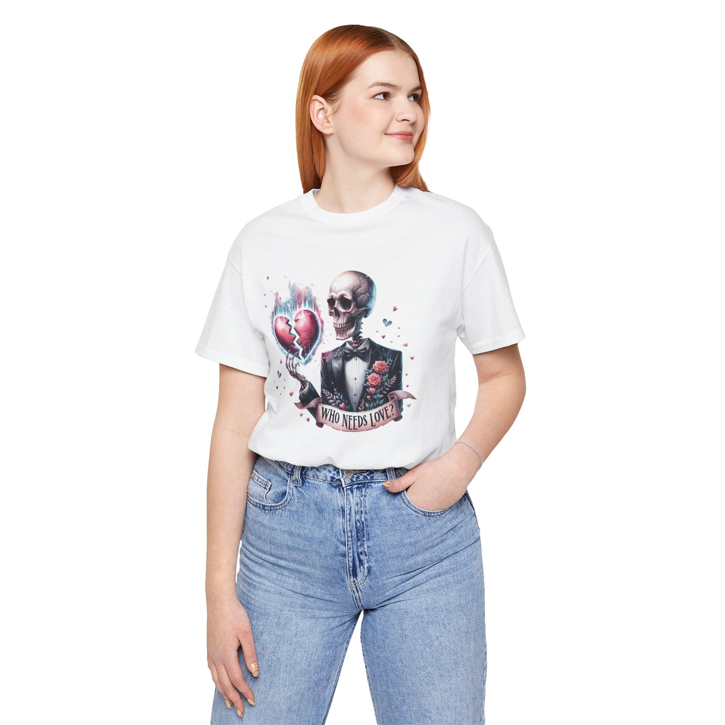Skeleton Heartbreak Unisex Tee - 'Who Needs Love?' Graphic