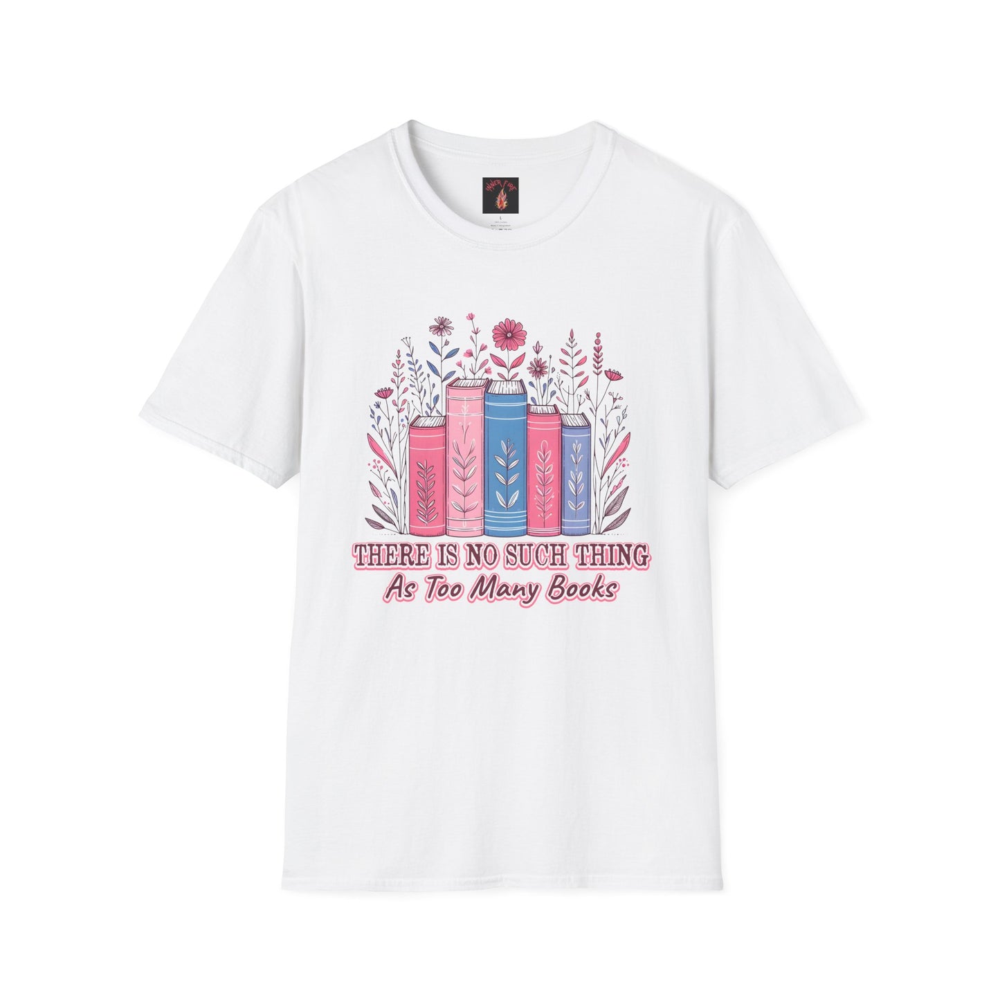 Book Lover's Unisex T-Shirt | There Is No Such Thing As Too Many Books | Gift for Readers, Cozy Outfit, Literary Tee, Bookworm Apparel