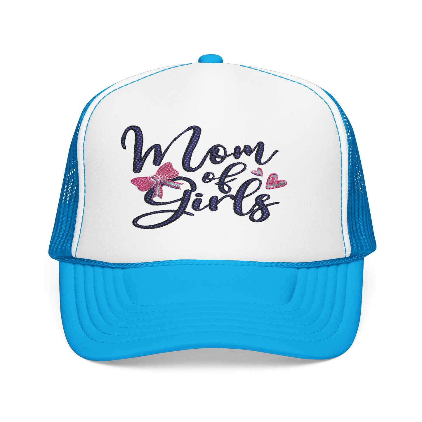 Mom of Girls Embroidered Foam Trucker Hat