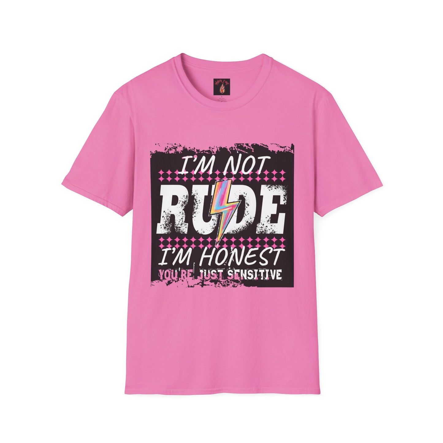 I'm not rude I'm honest - soft style tshirt