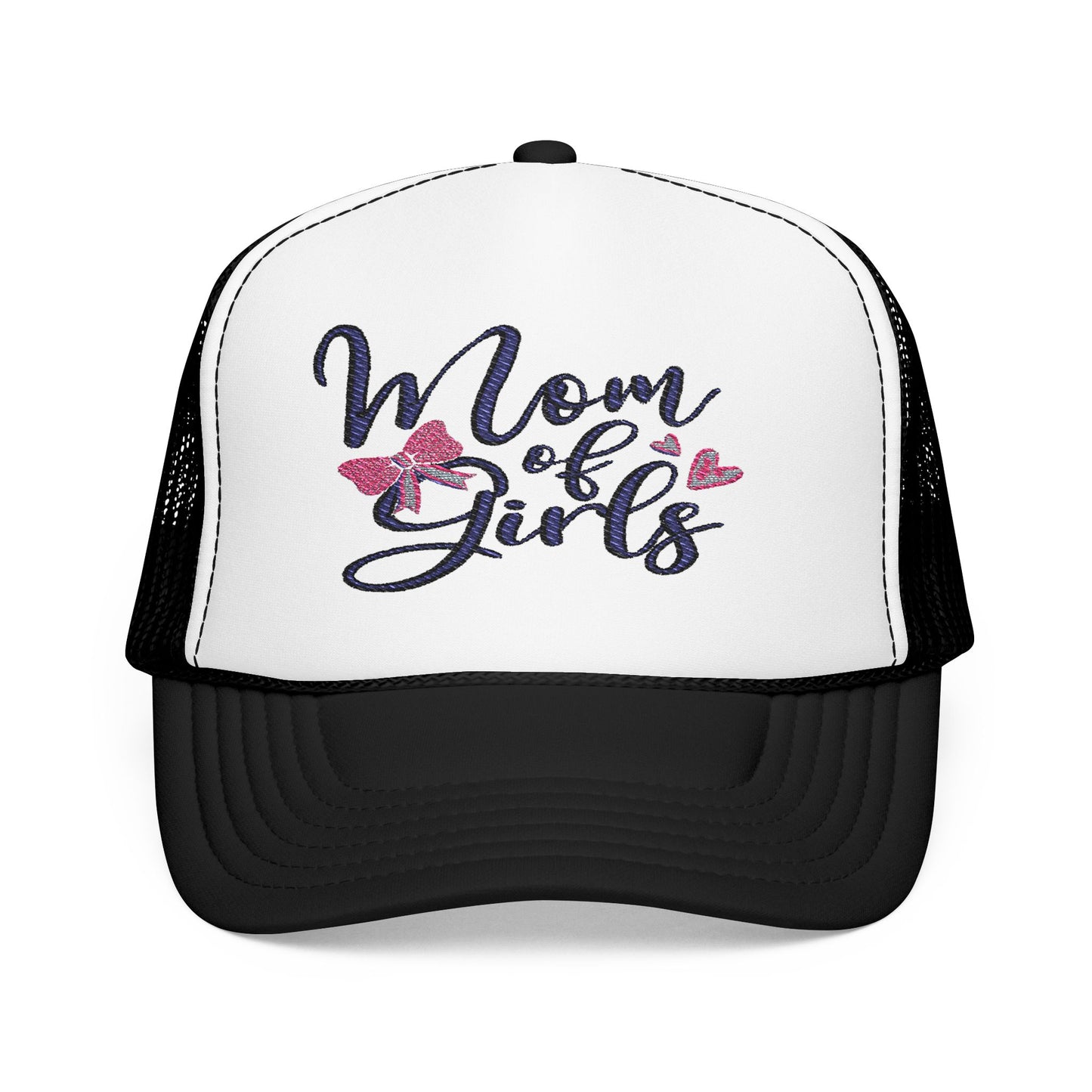 Mom of Girls Embroidered Foam Trucker Hat